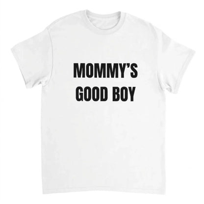 Tee Shirt "Mommy's Good Boy" - ABDL