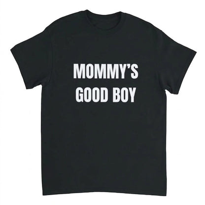 Tee Shirt "Mommy's Good Boy" - ABDL