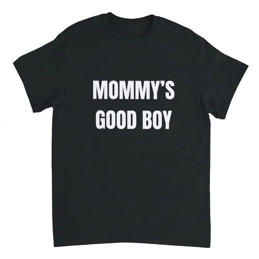 Tee Shirt "Mommy's Good Boy" - ABDL